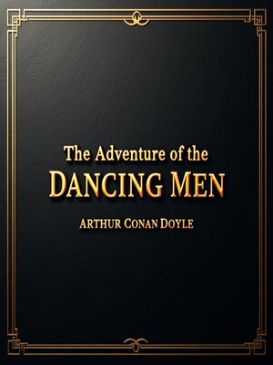 cover image of The Adventure of the Dancing Men